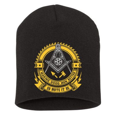 Freemason Making Good Better Mason So Mote It Be Masonic Short Acrylic Beanie