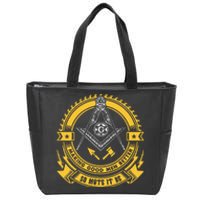 Freemason Making Good Better Mason So Mote It Be Masonic Zip Tote Bag