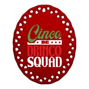 Funny Mexican Gift Cinco O Squad Ing Party Fiesta Gift Ceramic Oval Ornament