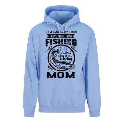 Fishing Mom Gift I Love More Than Fishing Is Being Mom Funny Gift Unisex Surf Hoodie