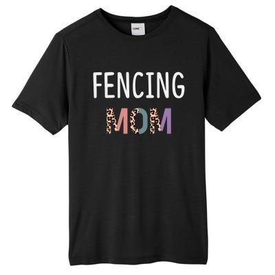 Fencing Mom Gift Funny Fencing Fencer Leopard Meaningful Gift Tall Fusion ChromaSoft Performance T-Shirt