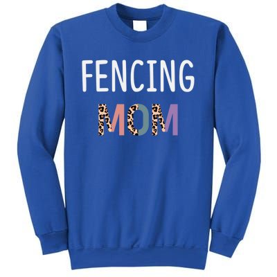 Fencing Mom Gift Funny Fencing Fencer Leopard Meaningful Gift Sweatshirt