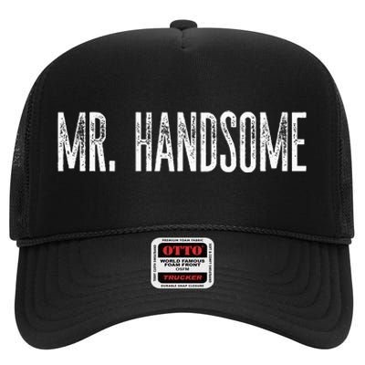 Funny Mr. Handsome Fun Gag Novelty High Crown Mesh Back Trucker Hat