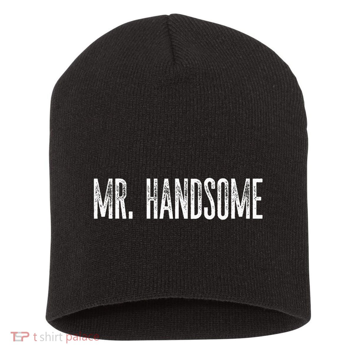 Funny Mr. Handsome Fun Gag Novelty Short Acrylic Beanie