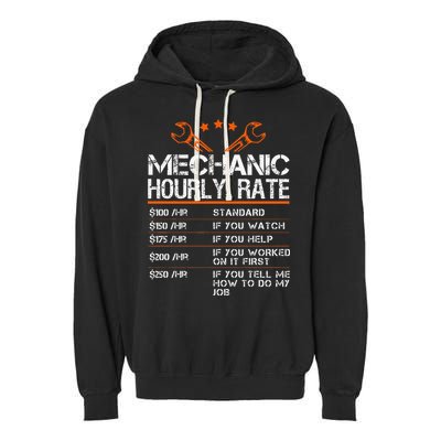 Funny Mechanic Hourly Rate Car Auto Repairman Labor Rates Garment-Dyed Fleece Hoodie