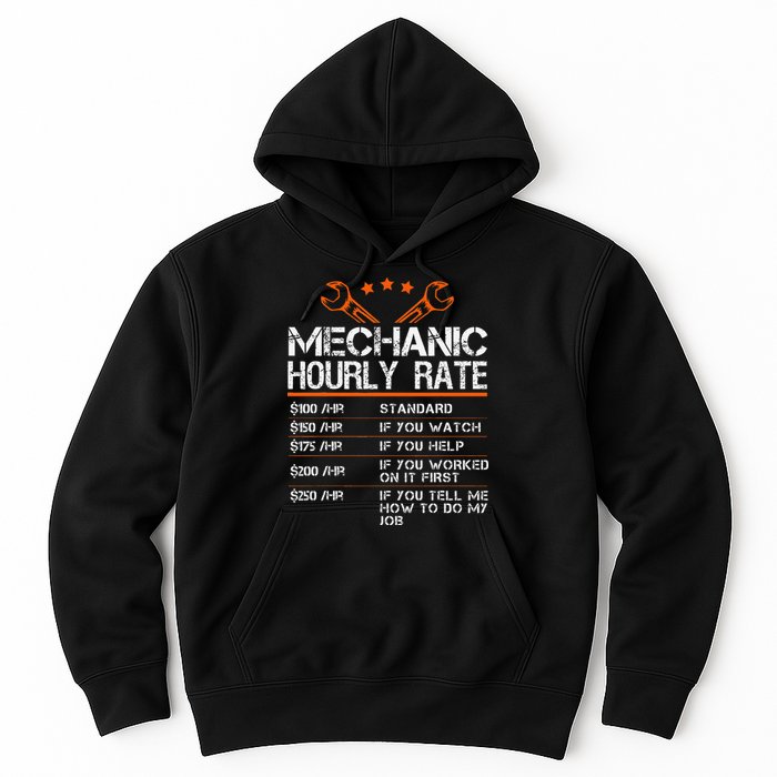 Funny Mechanic Hourly Rate Car Auto Repairman Labor Rates Hoodie