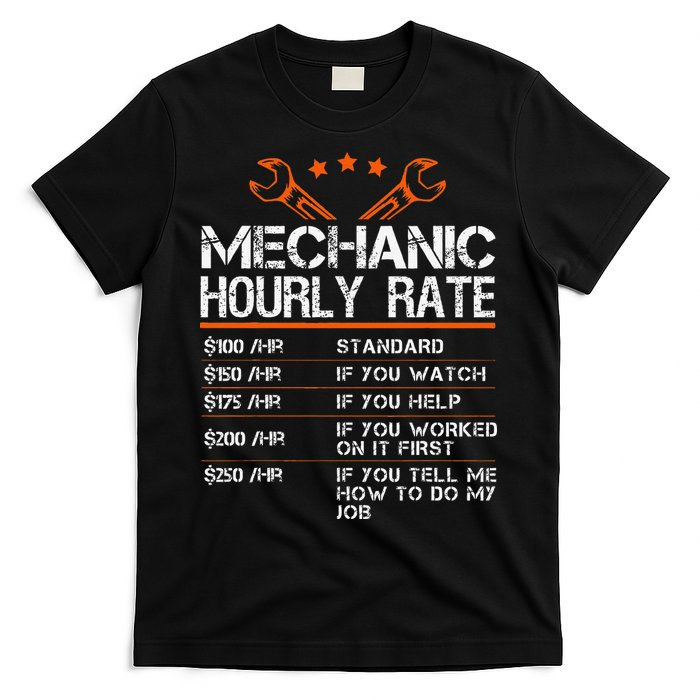 Funny Mechanic Hourly Rate Car Auto Repairman Labor Rates T-Shirt