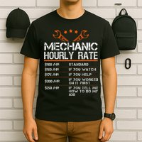 Funny Mechanic Hourly Rate Car Auto Repairman Labor Rates T-Shirt
