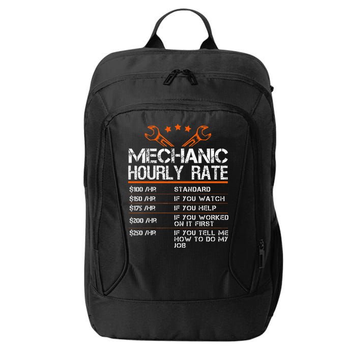 Funny Mechanic Hourly Rate Car Auto Repairman Labor Rates City Backpack