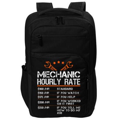 Funny Mechanic Hourly Rate Car Auto Repairman Labor Rates Impact Tech Backpack