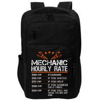 Funny Mechanic Hourly Rate Car Auto Repairman Labor Rates Impact Tech Backpack