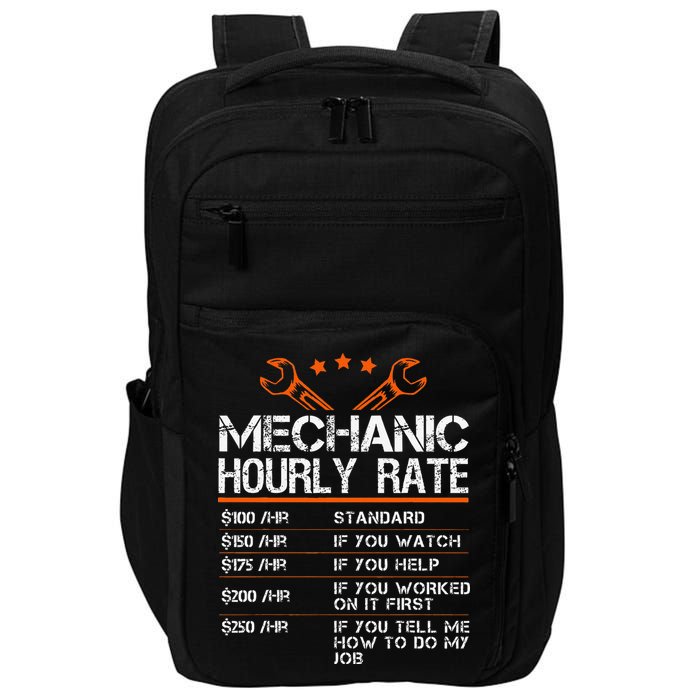 Funny Mechanic Hourly Rate Car Auto Repairman Labor Rates Impact Tech Backpack
