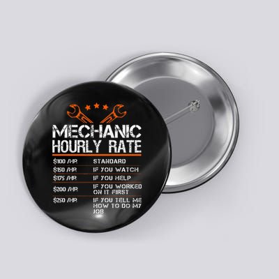 Funny Mechanic Hourly Rate Car Auto Repairman Labor Rates Button