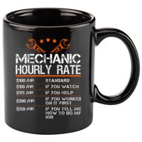 Funny Mechanic Hourly Rate Car Auto Repairman Labor Rates 11oz C Handle Ceramic Mug