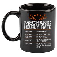 Funny Mechanic Hourly Rate Car Auto Repairman Labor Rates 11oz C Handle Ceramic Mug