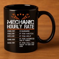 Funny Mechanic Hourly Rate Car Auto Repairman Labor Rates 11oz C Handle Ceramic Mug