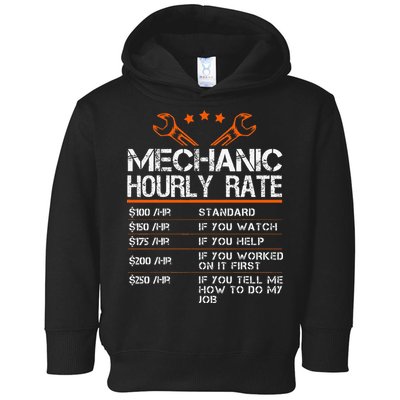 Funny Mechanic Hourly Rate Car Auto Repairman Labor Rates Toddler Hoodie