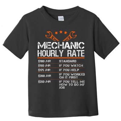 Funny Mechanic Hourly Rate Car Auto Repairman Labor Rates Toddler T-Shirt