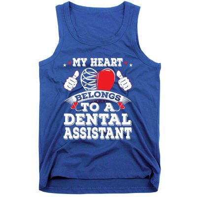 Funny My Heart Belongs To A Dental Assistant Valentines Day Great Gift Tank Top