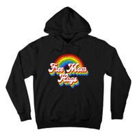 Free Mom Hugs Rainbow Retro LGBT Flag LGBT Pride Month Tall Hoodie