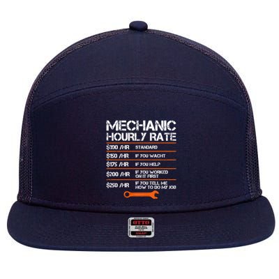Funny Mechanic Hourly Rate Auto Repair Mechanic Labor Rates 7 Panel Mesh Trucker Snapback Hat