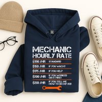 Funny Mechanic Hourly Rate Auto Repair Mechanic Labor Rates Hoodie