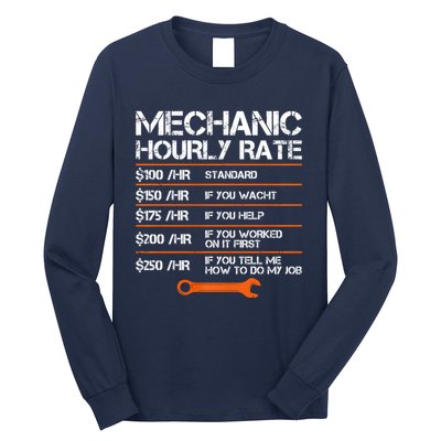 Funny Mechanic Hourly Rate Auto Repair Mechanic Labor Rates Long Sleeve Shirt