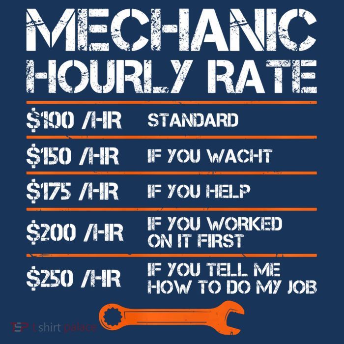 Funny Mechanic Hourly Rate Auto Repair Mechanic Labor Rates Tall T-Shirt