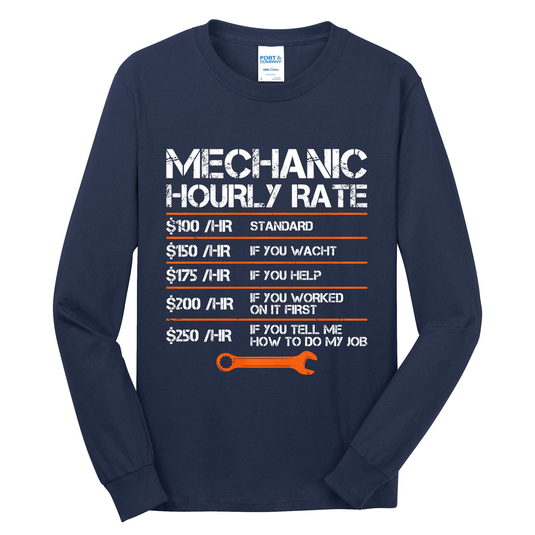 Funny Mechanic Hourly Rate Auto Repair Mechanic Labor Rates Tall Long Sleeve T-Shirt