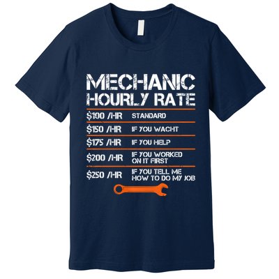 Funny Mechanic Hourly Rate Auto Repair Mechanic Labor Rates Premium T-Shirt