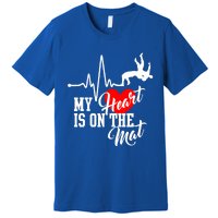 Funny My Heart Is Gift On The Mat Wrestling Mom Gift Premium T-Shirt