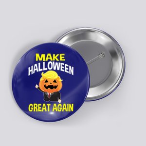 Funny Make Halloween Great Again Funny Gift Button