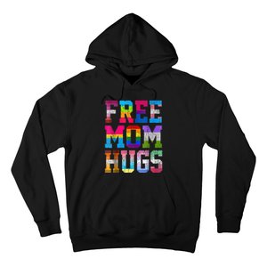 Free Mom Hugs For Pride Month Lgbt Mothers Day Gift Hoodie