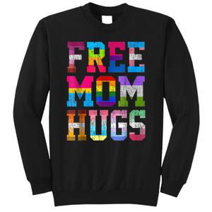 Free Mom Hugs For Pride Month Lgbt Mothers Day Gift Sweatshirt