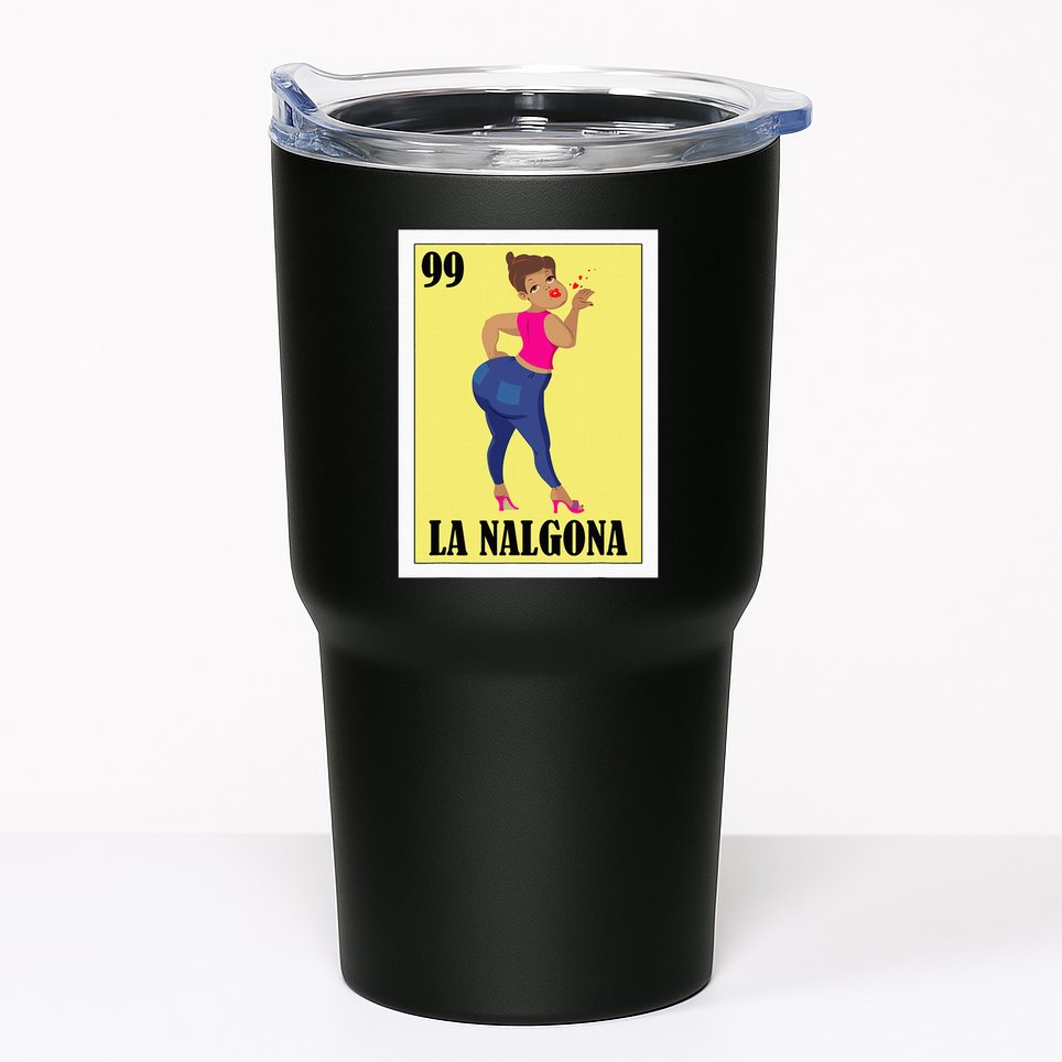 Funny Mexican Hispanas La Chingona Tumbler