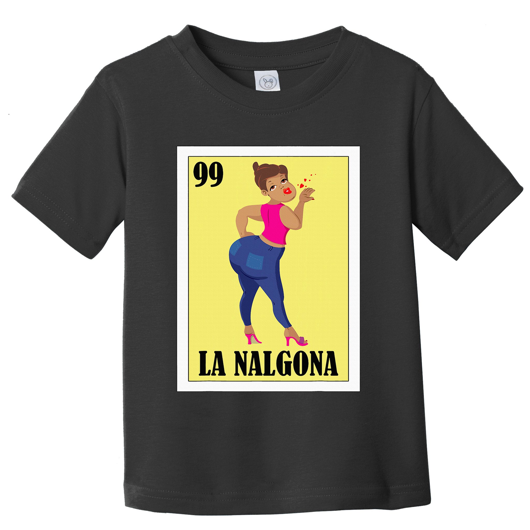 Funny Mexican Hispanas La Chingona Toddler T-Shirt