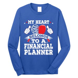 Funny My Heart Belongs To A Financial Planner Valentines Day Gift Long Sleeve Shirt