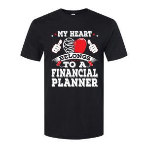 Funny My Heart Belongs To A Financial Planner Valentines Day Gift Softstyle CVC T-Shirt