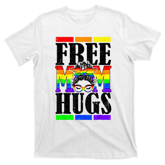 Free Mom Hugs Messy Bun LGBT Pride Month Rainbow T-Shirt