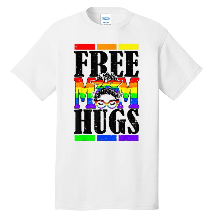 Free Mom Hugs Messy Bun LGBT Pride Month Rainbow Tall T-Shirt