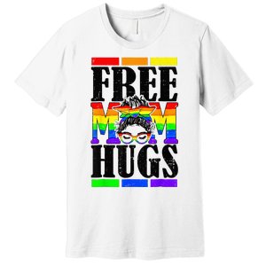 Free Mom Hugs Messy Bun LGBT Pride Month Rainbow Premium T-Shirt