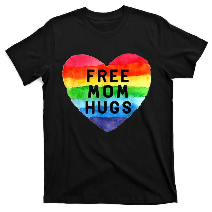 Free Mom Hugs Free Mom Hugs Inclusive Pride LGBTQIA T-Shirt