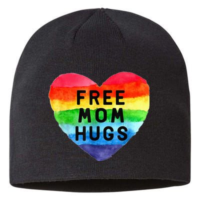 Free Mom Hugs Free Mom Hugs Inclusive Pride LGBTQIA Sustainable Beanie