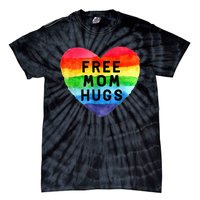 Free Mom Hugs Free Mom Hugs Inclusive Pride LGBTQIA Tie-Dye T-Shirt