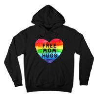 Free Mom Hugs Free Mom Hugs Inclusive Pride LGBTQIA Tall Hoodie