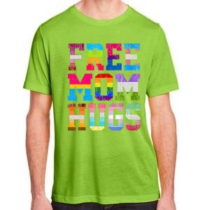 Free Mom Hugs For Pride Month Lgbt MotherS Day Adult ChromaSoft Performance T-Shirt