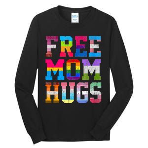 Free Mom Hugs For Pride Month Lgbt MotherS Day Tall Long Sleeve T-Shirt