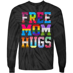 Free Mom Hugs For Pride Month Lgbt MotherS Day Tie-Dye Long Sleeve Shirt