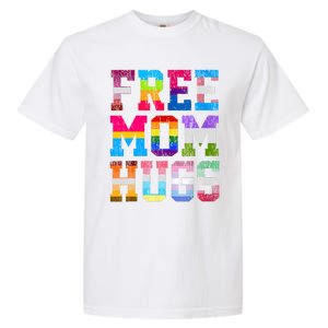 Free Mom Hugs For Pride Month Lgbt MotherS Day Garment-Dyed Heavyweight T-Shirt