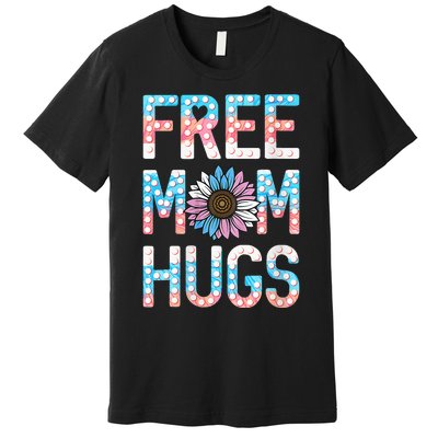 Free Mom Hugs Pride Lgbt Daisy Flower Hippie Premium T-Shirt